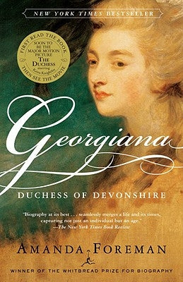Georgiana: Duchess of Devonshire by Foreman, Amanda