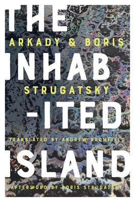 The Inhabited Island by Strugatsky, Arkady