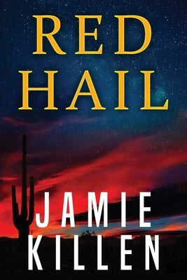 Red Hail by Killen, Jamie