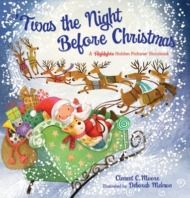 'Twas the Night Before Christmas: A Highlights Hidden Pictures Storybook by Moore, Clement Clarke