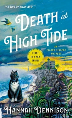 Death at High Tide: An Island Sisters Mystery by Dennison, Hannah