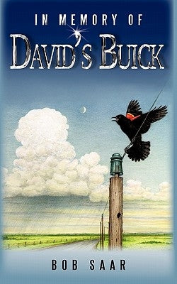 In Memory of David's Buick by Saar, Bob