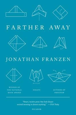 Farther Away by Franzen, Jonathan