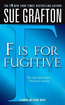 "f" Is for Fugitive: A Kinsey Millhone Mystery by Grafton, Sue