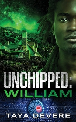 Unchipped: William by Devere, Taya
