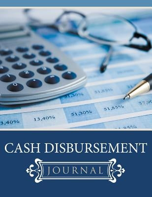 Cash Disbursement Journal by Speedy Publishing LLC