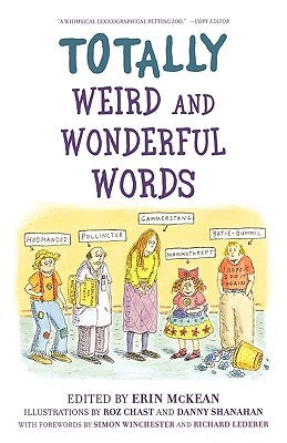 Totally Weird and Wonderful Words by McKean, Erin