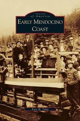 Early Mendocino Coast by Tahja, Katy M.