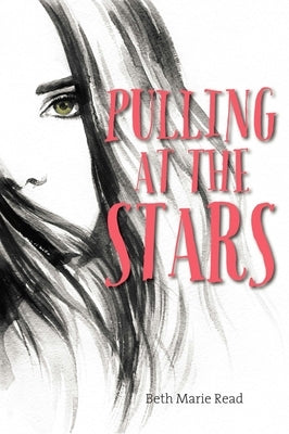 Pulling at the Stars by Read, Beth Marie