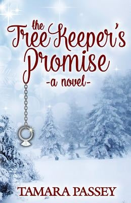 The Tree Keeper's Promise by Passey, Tamara