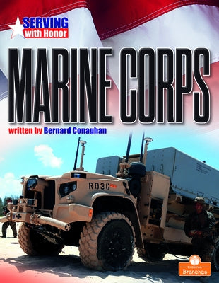 Marine Corps by Conaghan, Bernard