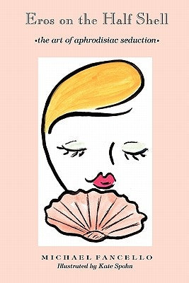 Eros on Thehalf Shell by Fancello, Michael