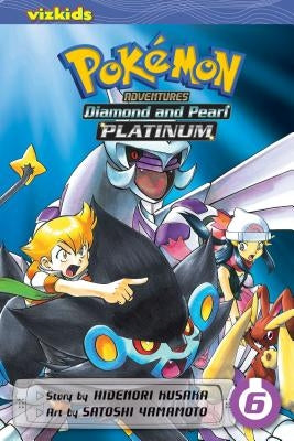 Pokémon Adventures: Diamond and Pearl/Platinum, Vol. 6 by Yamamoto, Satoshi
