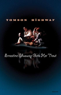 Ernestine Shuswap Gets Her Trout by Highway, Tomson