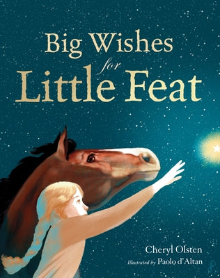 Big Wishes for Little Feat by Olsten, Cheryl