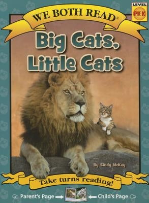 Big Cats, Little Cats by McKay, Sindy