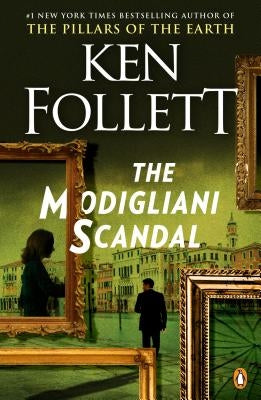 The Modigliani Scandal by Follett, Ken