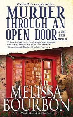 Murder Through an Open Door: The Truth is an Open Book by Bourbon, Melissa