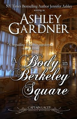 A Body in Berkeley Square by Gardner, Ashley