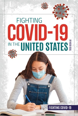 Fighting Covid-19 in the United States by Deal, Heidi