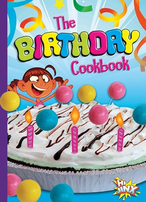 The Birthday Cookbook by Bleckwehl, Mary E.