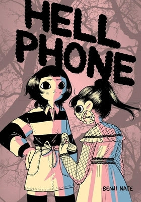 Hell Phone: Book One by Nate, Benji