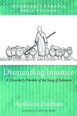 Dismantling Injustice by Love-Fordham, April