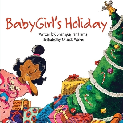 BabyGirl's Holiday by Harris, Shaniqua Iran