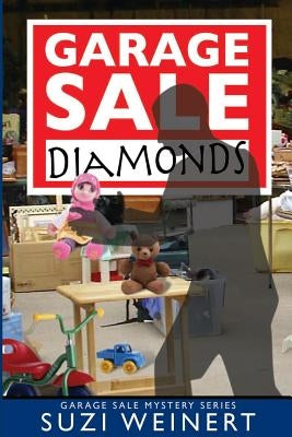 Garage Sale Diamonds by Weinert, Suzi