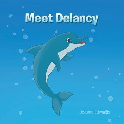 Meet Delancy by Edwards, Jodena