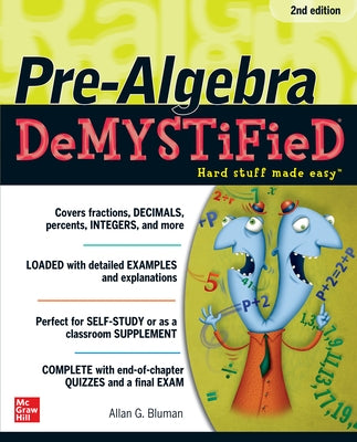 Pre-Algebra Demystified by Bluman, Allan G.