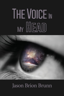 The Voice in My Head by Brunn, Jason Brion