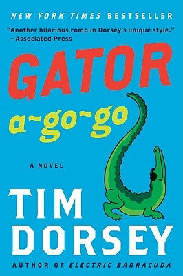 Gator A-Go-Go by Dorsey, Tim