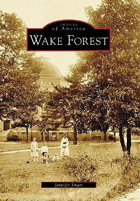 Wake Forest by Smart, Jennifer