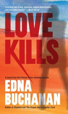 Love Kills: A Britt Montero Novel by Buchanan, Edna