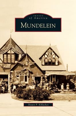 Mundelein by Killackey, Shawn P.