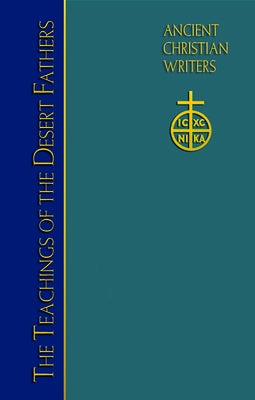 74. the Desert Fathers: Verba Seniorum III, VI, and VII by Goodrich, Richard J.