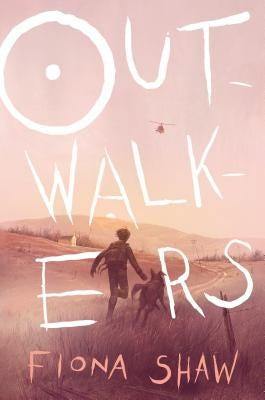 Outwalkers by Shaw, Fiona