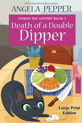 Death of a Double Dipper by Pepper, Angela