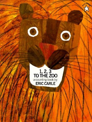 1, 2, 3 to the Zoo Trade Book by Carle, Eric