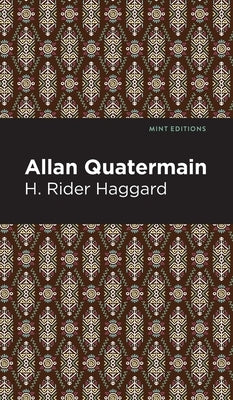 Allan Quatermain by Haggard, H. Rider