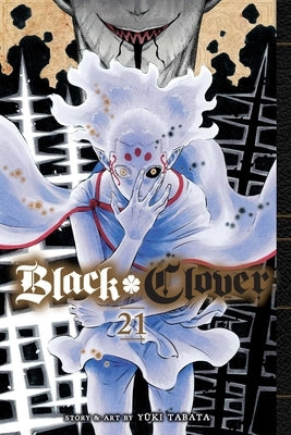 Black Clover, Vol. 21, Volume 21 by Tabata, Yuki