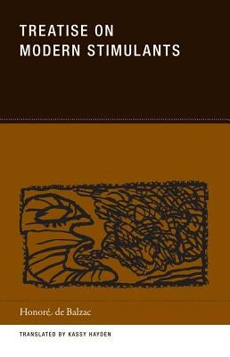 Treatise on Modern Stimulants by De Balzac, Honore