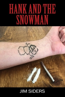Hank and the Snowman by Siders, Jim
