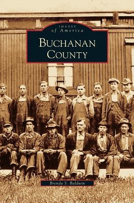 Buchanan County by Baldwin, Brenda S.