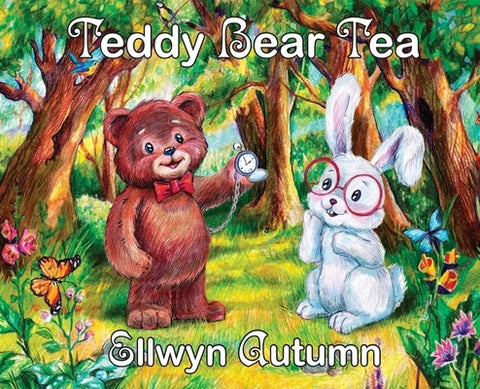 Teddy Bear Tea by Autumn, Ellwyn
