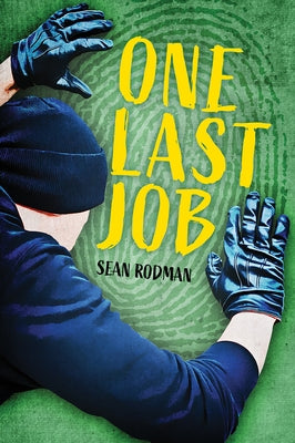 One Last Job by Rodman, Sean
