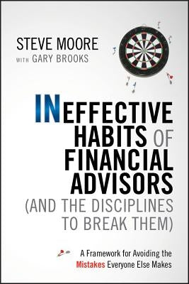 Ineffective Habits of Financia by Moore, Steve