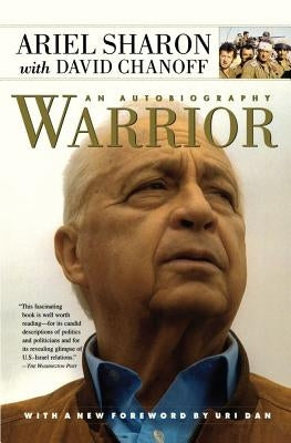 Warrior: An Autobiography by Sharon, Ariel