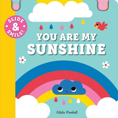 Slide and Smile: You Are My Sunshine by Marshall, Natalie